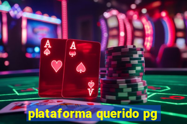 plataforma querido pg